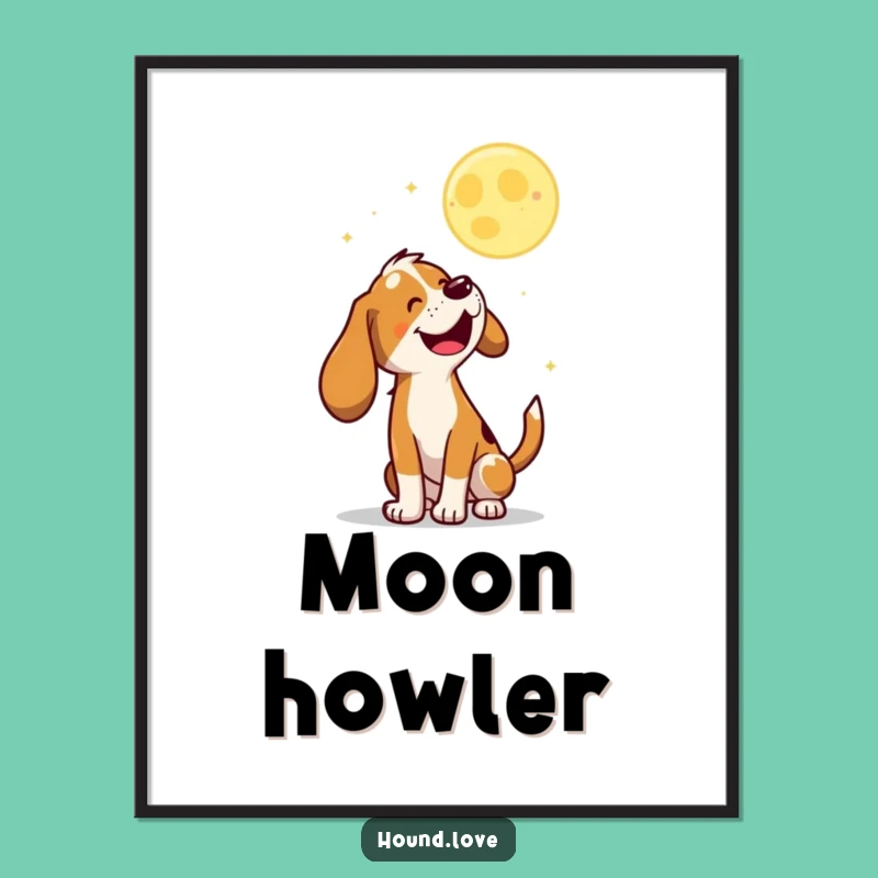 Funny Baying Hound Poster: Nocturnal Canine Art for Whimsical Spaces