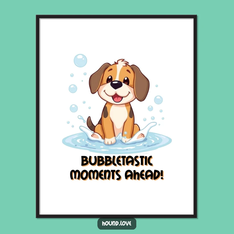 Free Printable Wall Art: Funny Hound Bubbles Splash, Hilarious Downloadable Decor