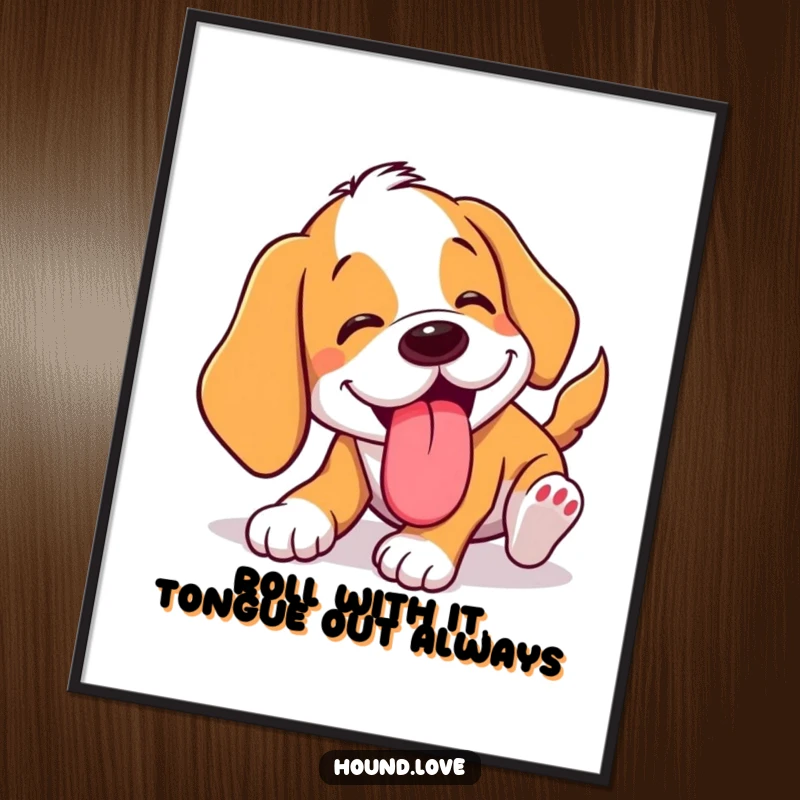 Funny Free Printable Wall Art of a hound comically tumbling with its tongue lolling out, depicting pure silliness. Downloadable art.