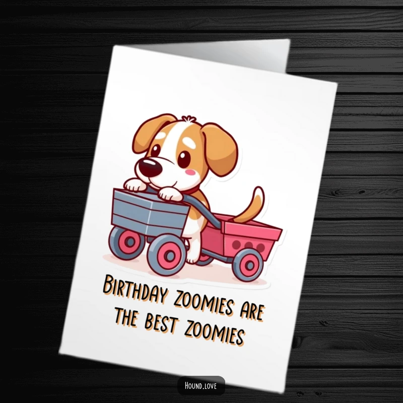 Funny free printable birthday card: A determined hound pulls a small toy cart with all its might.