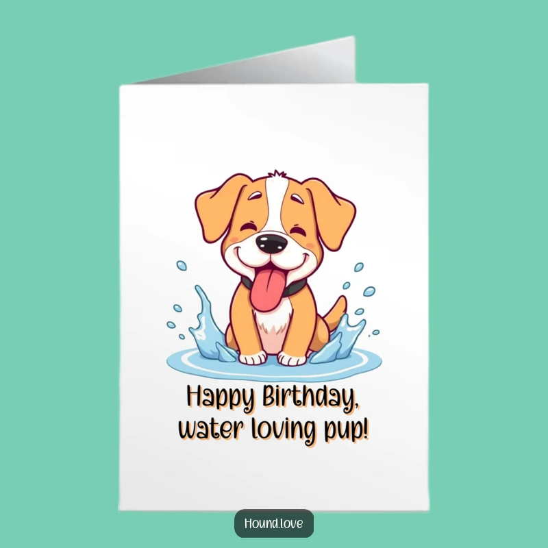 Free Printable Hound Birthday Card: Funny Splashy Dog Downloadable Gift for a Fun Celebration