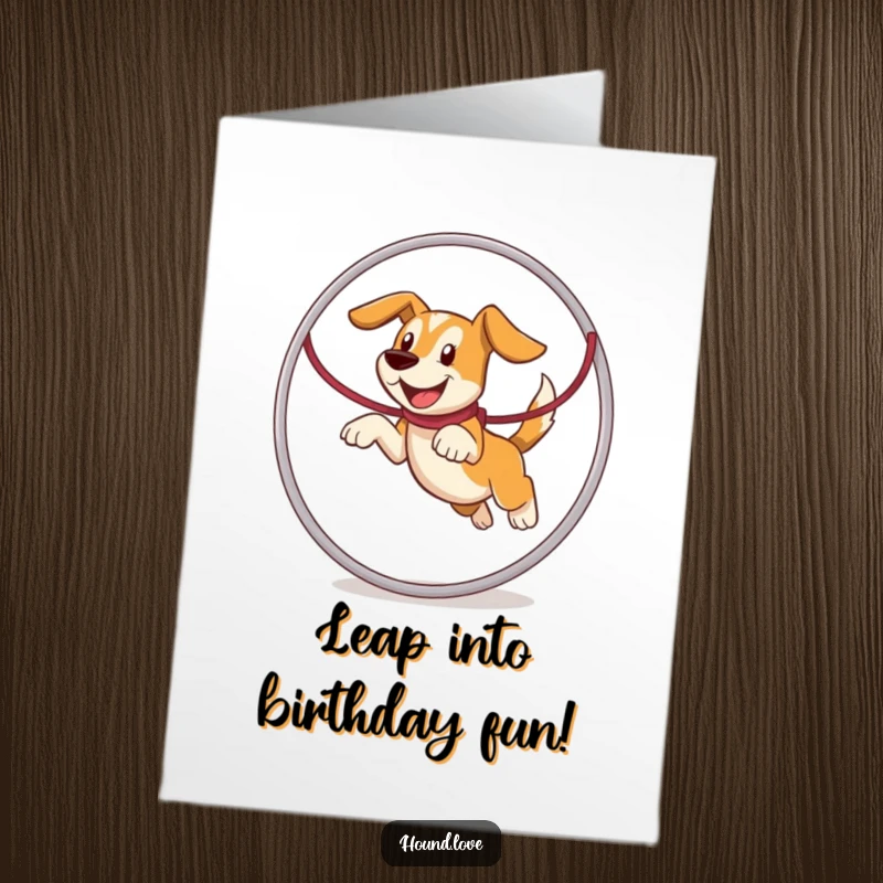 Funny Free Printable Birthday Card: A happy hound leaping joyfully through a giant hoop made from its leash.