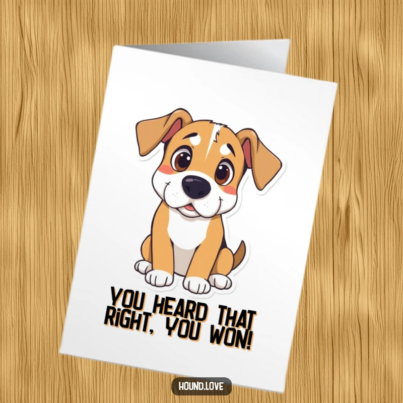 Funny free printable congratulations card: a hound with curious wide eyes, head cocked, listening intently.