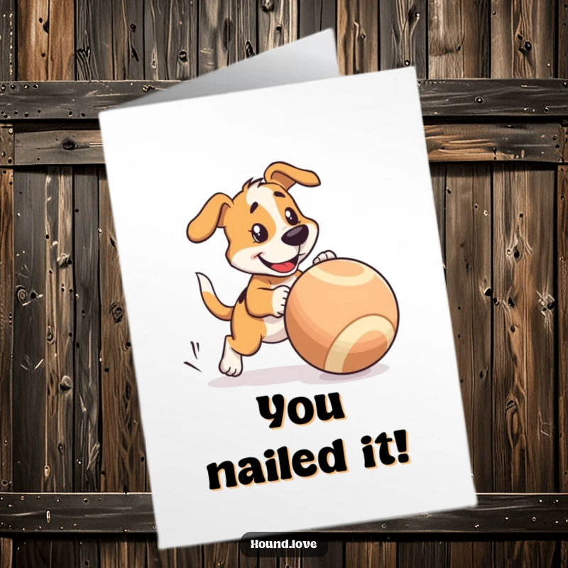 Free Printable Congratulations Card: A playful hound enthusiastically chases a comically oversized, wobbly ball.