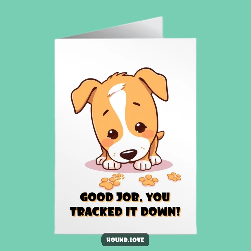 Free Printable Congrats Card: Sniffing Hound, Amazing DIY Downloadable Gift