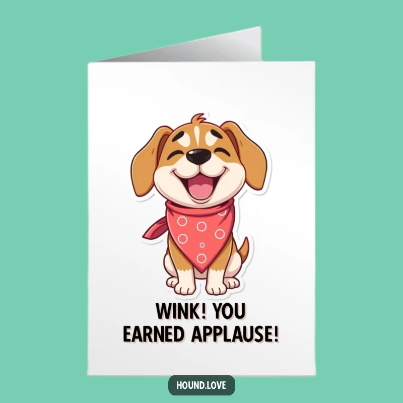 Free Printable Hound Congrats Card: Winking Bandana Success Downloadable Gift