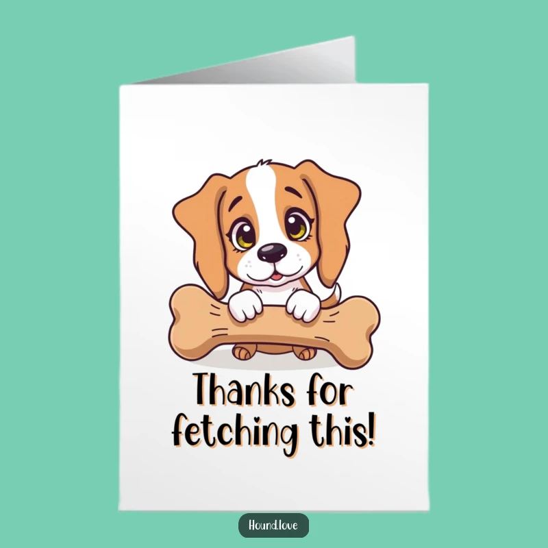 Free Printable Thank You Card: Grateful Hound With Giant Bone Offering Thanks Downloadable Gift