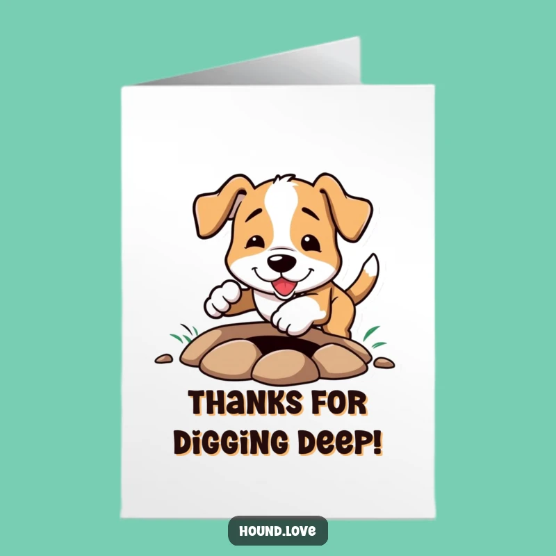 Free Printable Thank You Card: Dog Digging, Humorous Canine Gratitude Downloadable Gift