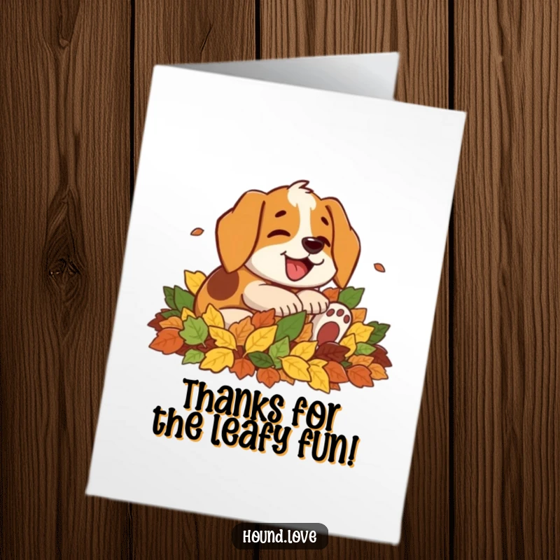 Funny Free Printable Thank You Card: An ecstatic hound dog rolling in a colorful heap of crisp autumn leaves with delight.