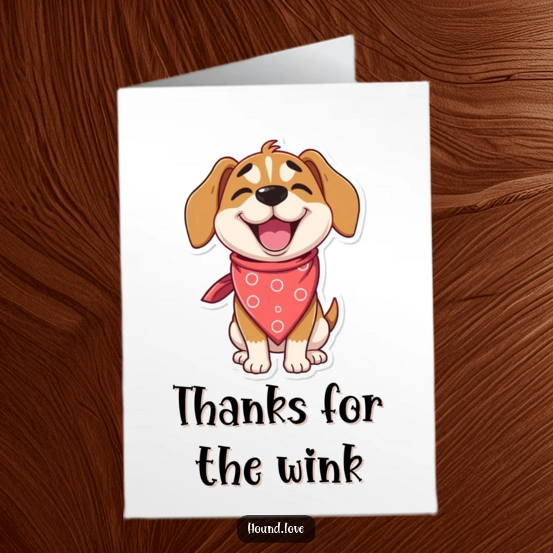 Funny Free Printable Thank You Card: Delighted hound in an enormous silly bandana winks playfully, expressing thanks, downloadable art.