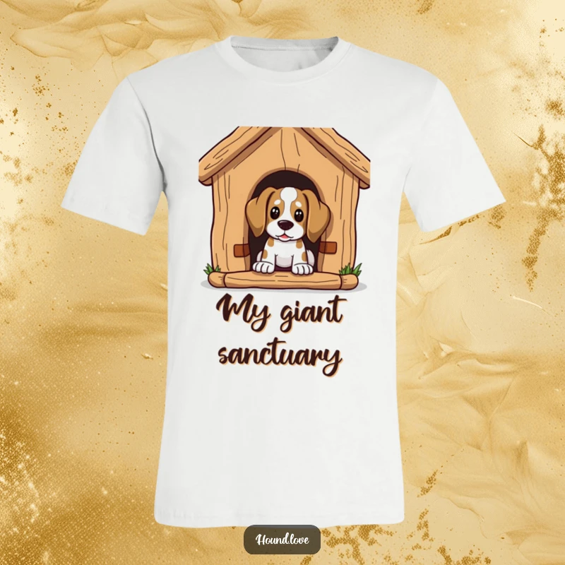 Funny T-Shirt: A curious hound peeks from the entrance of a comically gigantic dog house, expressing wonder.